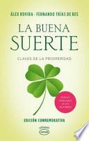 La buena suerte/ The Good Luck