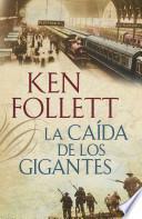 Libro La caída de los gigantes