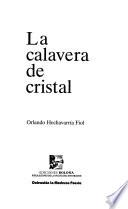 La calavera de cristal