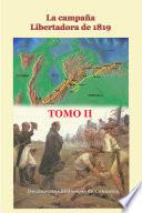 La campaña libertadora de 1819 Tomo II