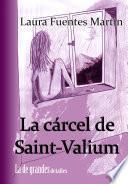 La cárcel de Saint Valium