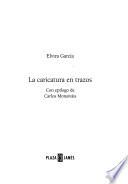 La caricatura en trazos / Cartoon Traces