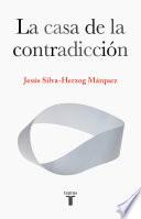 La casa de la contradicción