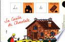 La casita de chocolate. Comunicación aumentativa / alternativa (spc)
