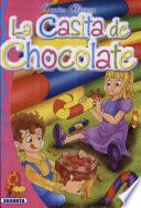 La casita de chocolate