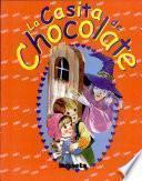 La casita de chocolate