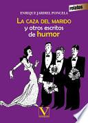 La caza del marido y otros escritos de humor