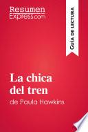 La chica del tren de Paula Hawkins (Guía de lectura)
