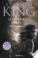 La chica que amaba a Tom Gordon