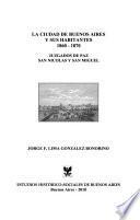 La ciudad de Buenos Aires y sus habitantes, 1860-1870
