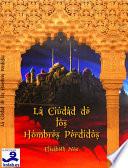 La Ciudad de los Hombres Perdidos