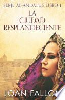 La ciudad resplandeciente