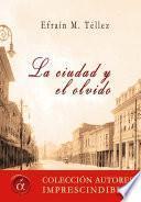 La ciudad y el olvido