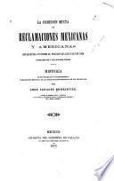 La Comision mixta de reclamaciones mexicanas y americanas establecida conforme al tratado de 4 de julio de 1868 entre Mexico y los Estados-Unidos