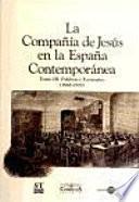 La Compañía de Jesús en la España contemporánea