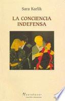 La conciencia indefensa