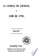 La Condesa de Lafaillé, ó, Lyon en 1793