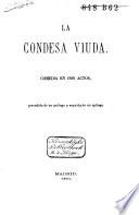 La Condesa viuda. Comedia en 2 actos