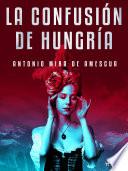 La confusión de Hungría