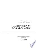 La conjura y dos alcances