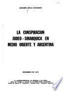 La conspiración judeo-sinárquica en Medio Oriente y Argentina