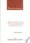 La contabilidad de las obligaciones de acuerdo a la nueva legislación mercantil española [Microformas]