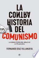 La ContraHistoria del comunismo