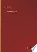 La Cruz en América