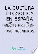 La cultura filosofica en España