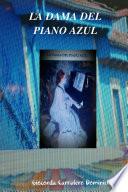 LA DAMA DEL PIANO AZUL