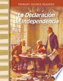 La Declaración de la Independencia (The Declaration of Independence)