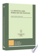 Libro La defensa del derecho de patente
