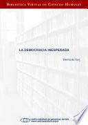 La democracia inesperada