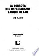 La derrota del imperialismo yanqui en Lao