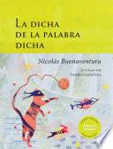 La dicha de la palabra dicha