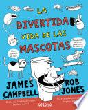 La divertida vida de las mascotas