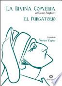 La Divina Comedia. El Purgatorio