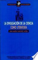 La divulgación de la ciencia como literatura