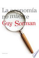 La economía no miente