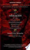 La Educación de Las Mujeres Para la Formación Del Espíritu en Las Ciencias Y en Las Costumbres