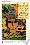 La educación en el Territorio Federal Amazonas