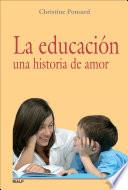 La educación, una historia de amor