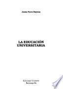 La educación universitaria