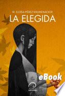 La Elegida