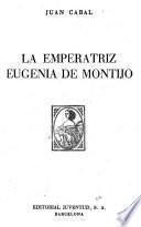 La Emperatriz Eugenia de Montijo