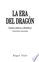 La era del dragón