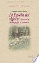 La España del siglo XX.