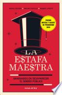 La estafa maestra