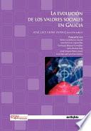 La evolucion de los valores sociales en Galicia