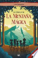 La fábula de la montaña mágica